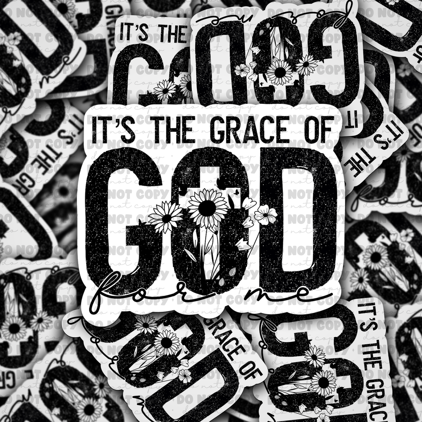DC 781 its the grace of god for me Die cut sticker 3-5 Business Day TAT
