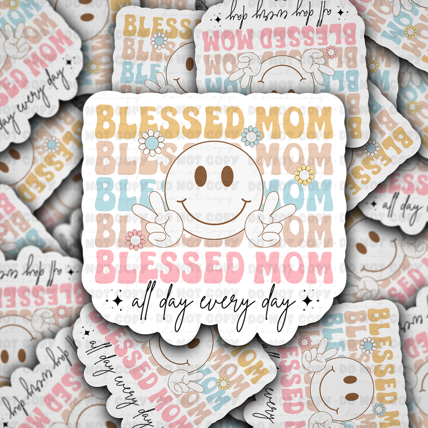 DC 832 Blessed mom Die cut sticker 3-5 Business Day TAT