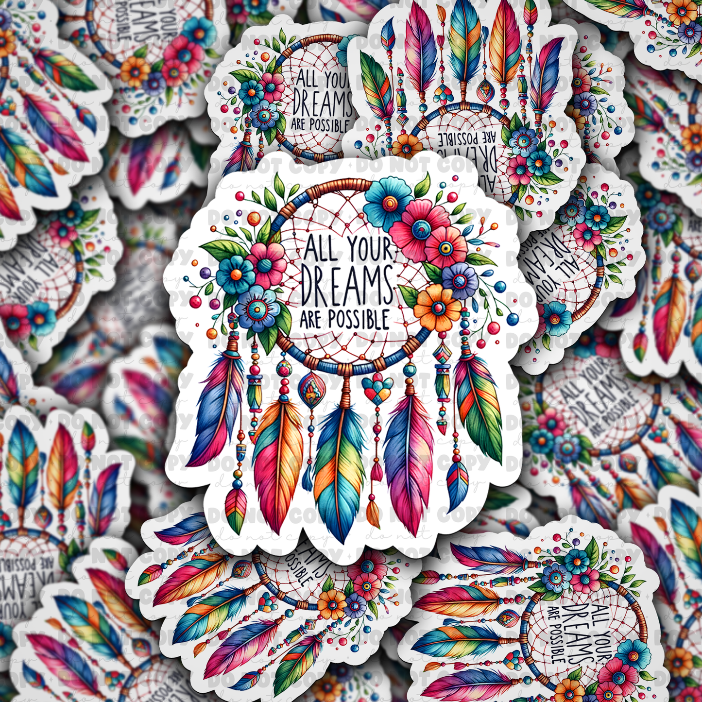 DC 893 All your dreams are possible Die cut sticker 3-5 Business Day TAT