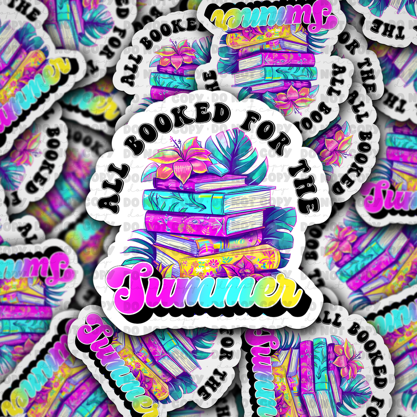 DC 895 All booked for summer Die cut sticker 3-5 Business Day TAT