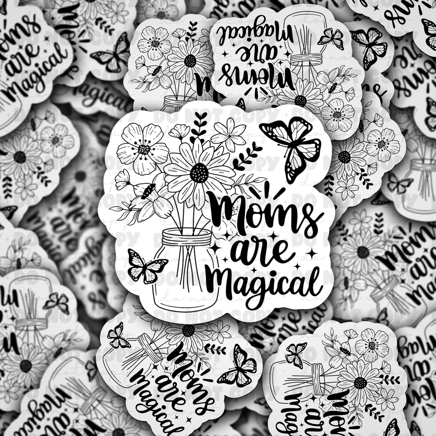 DC 905 Moms are magical Die cut sticker 3-5 Business Day TAT