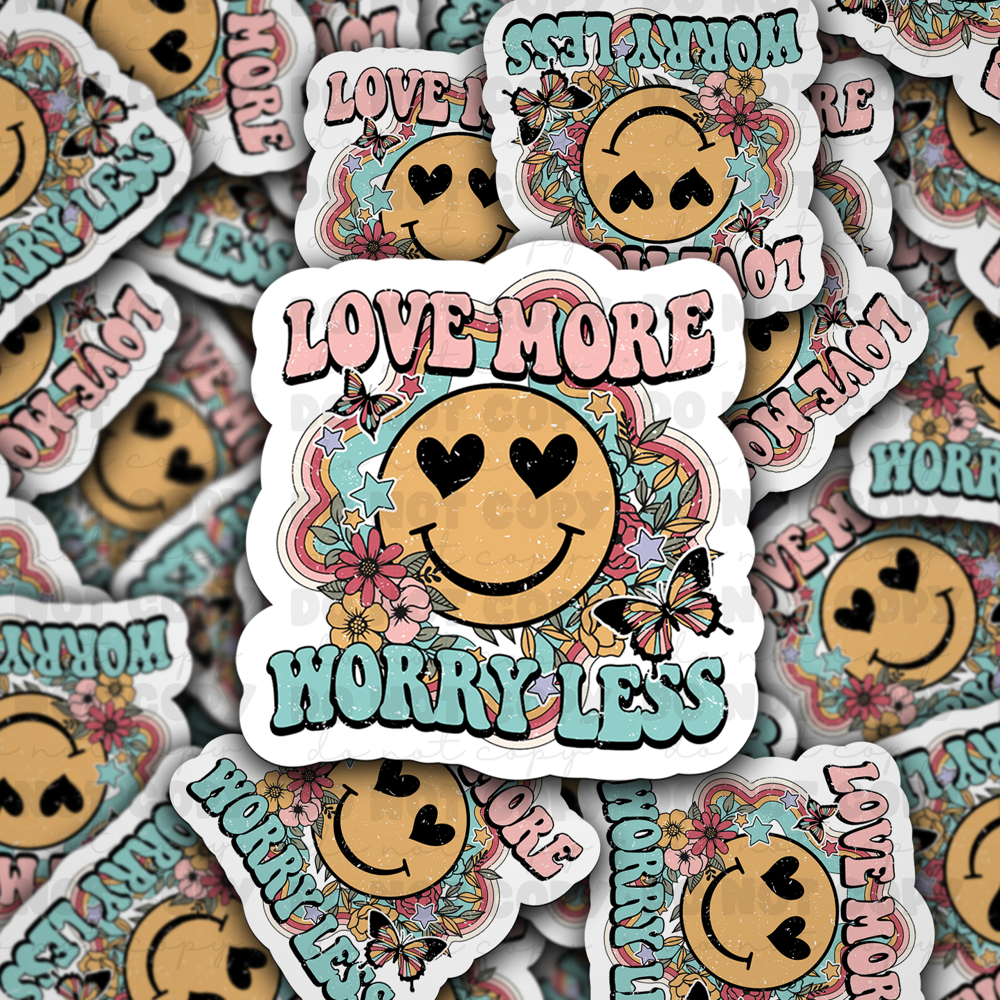 DC 953 Love more worry less Die cut sticker 3-5 Business Day TAT