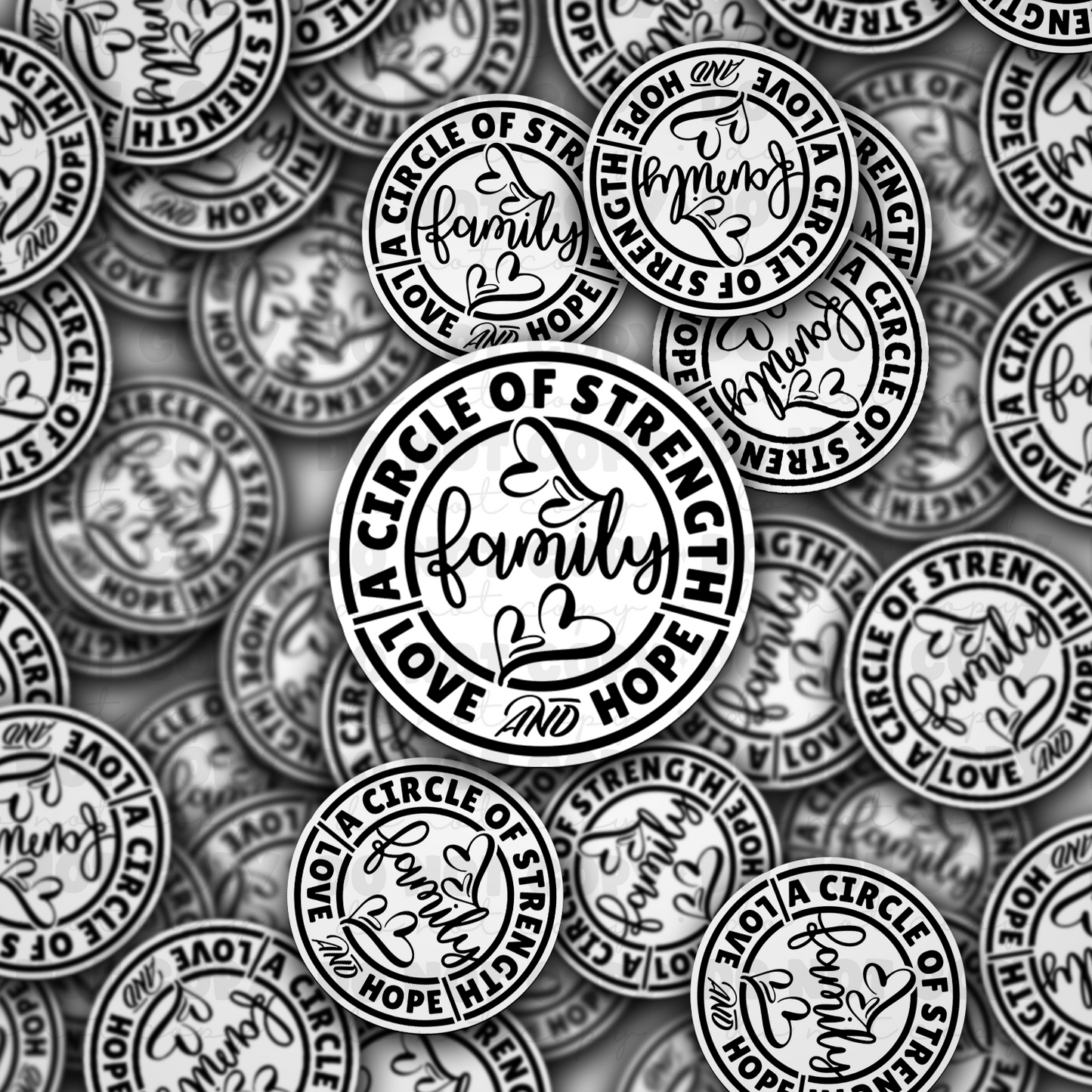 DC 965 Family is a circle of strength Die cut sticker 3-5 Business Day TAT