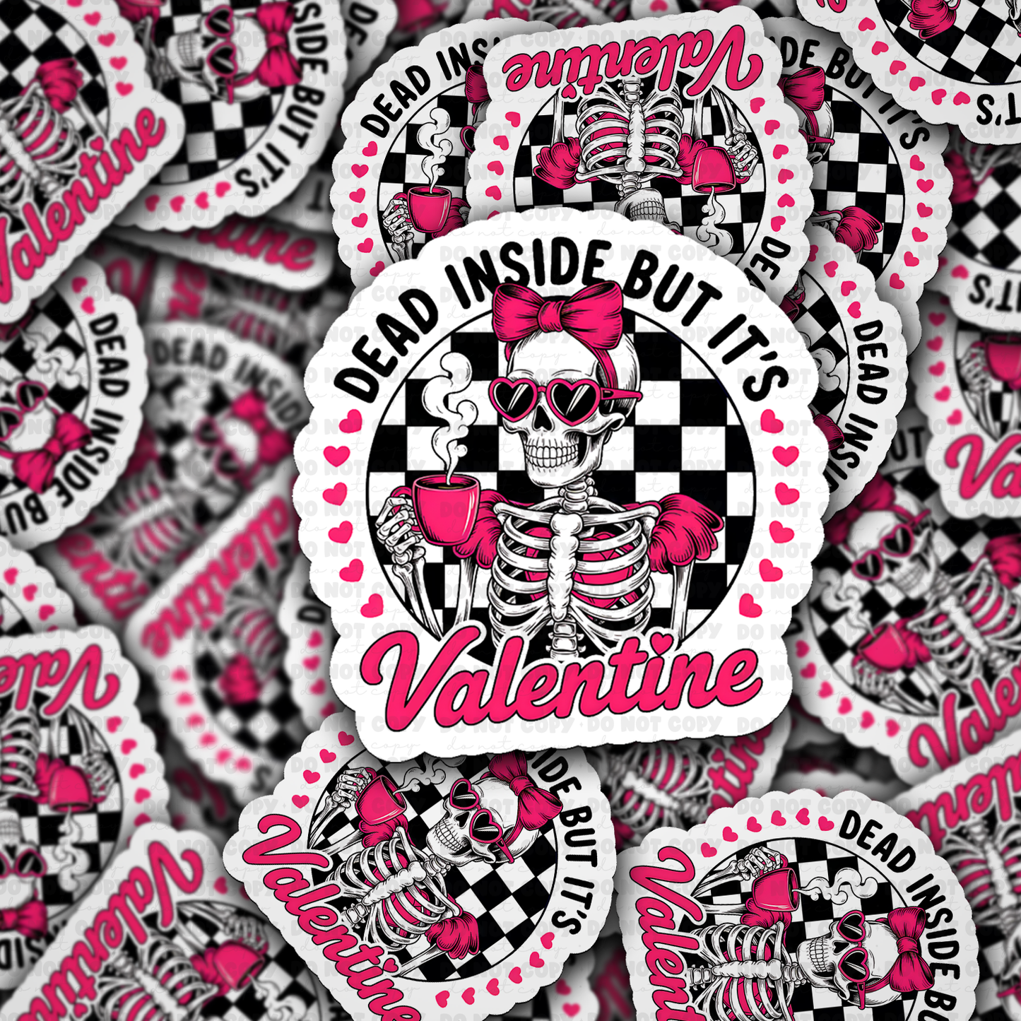 DS - 2451 Dead inside but it's Valentine Die Cut Sticker