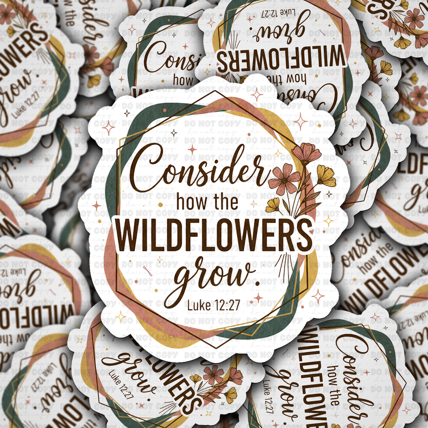 DS - 2552 Consider how the wildflowers grow Die Cut Sticker