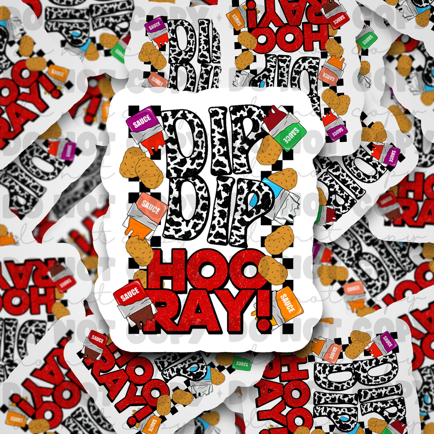 Dip Dip Hooray Die cut sticker 3-5 Business Day TAT