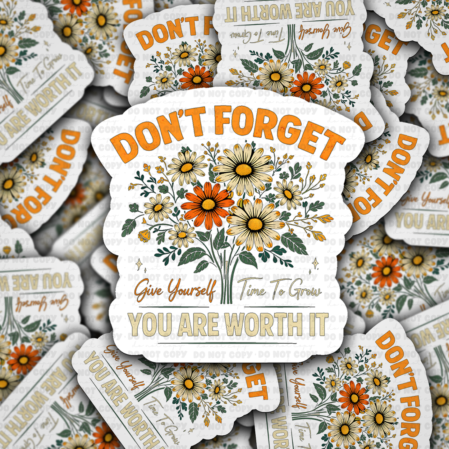 DS 3003 - Don't Forget you are worth it Die Cut sticker