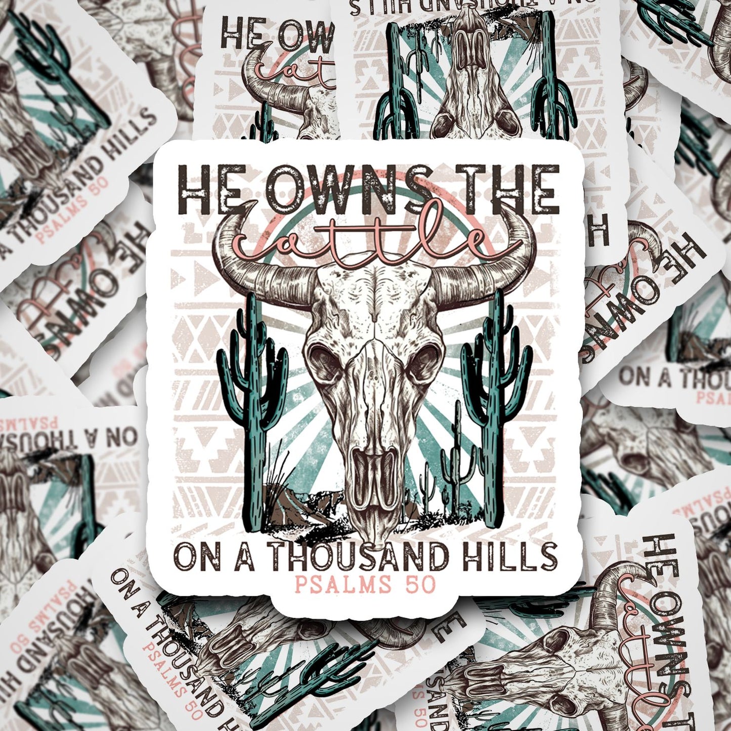DC616 He owns the cattle on a thousand hills cut sticker 3-5 Business Day TAT