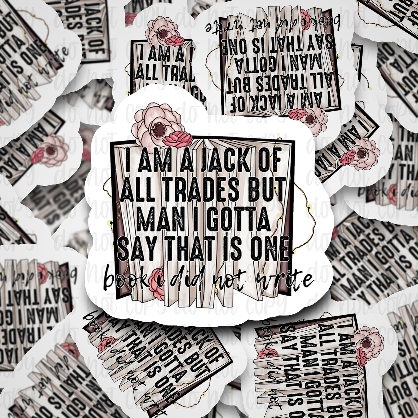 I am Jack of all trades Die cut sticker 3-5 Business Day TAT