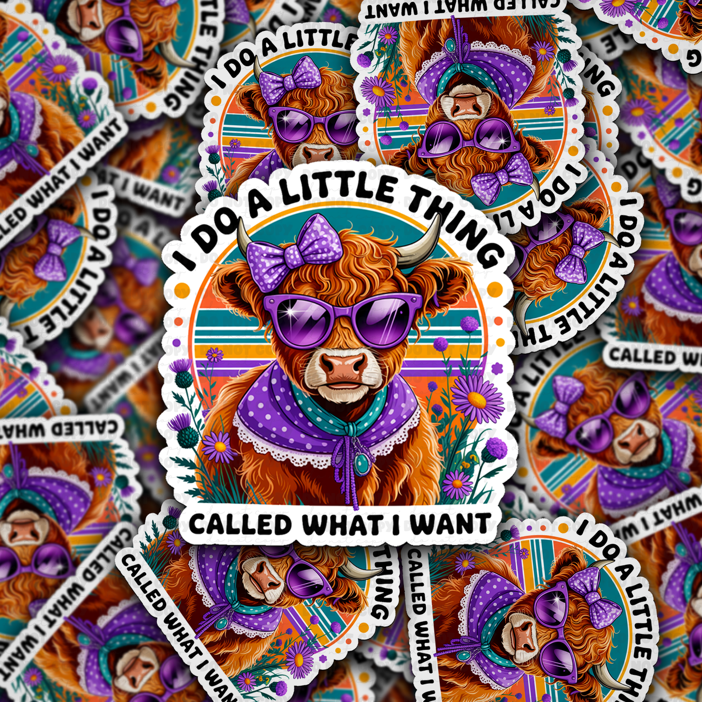 DC 1970 - I do a thing called what I want Die Cut Sticker