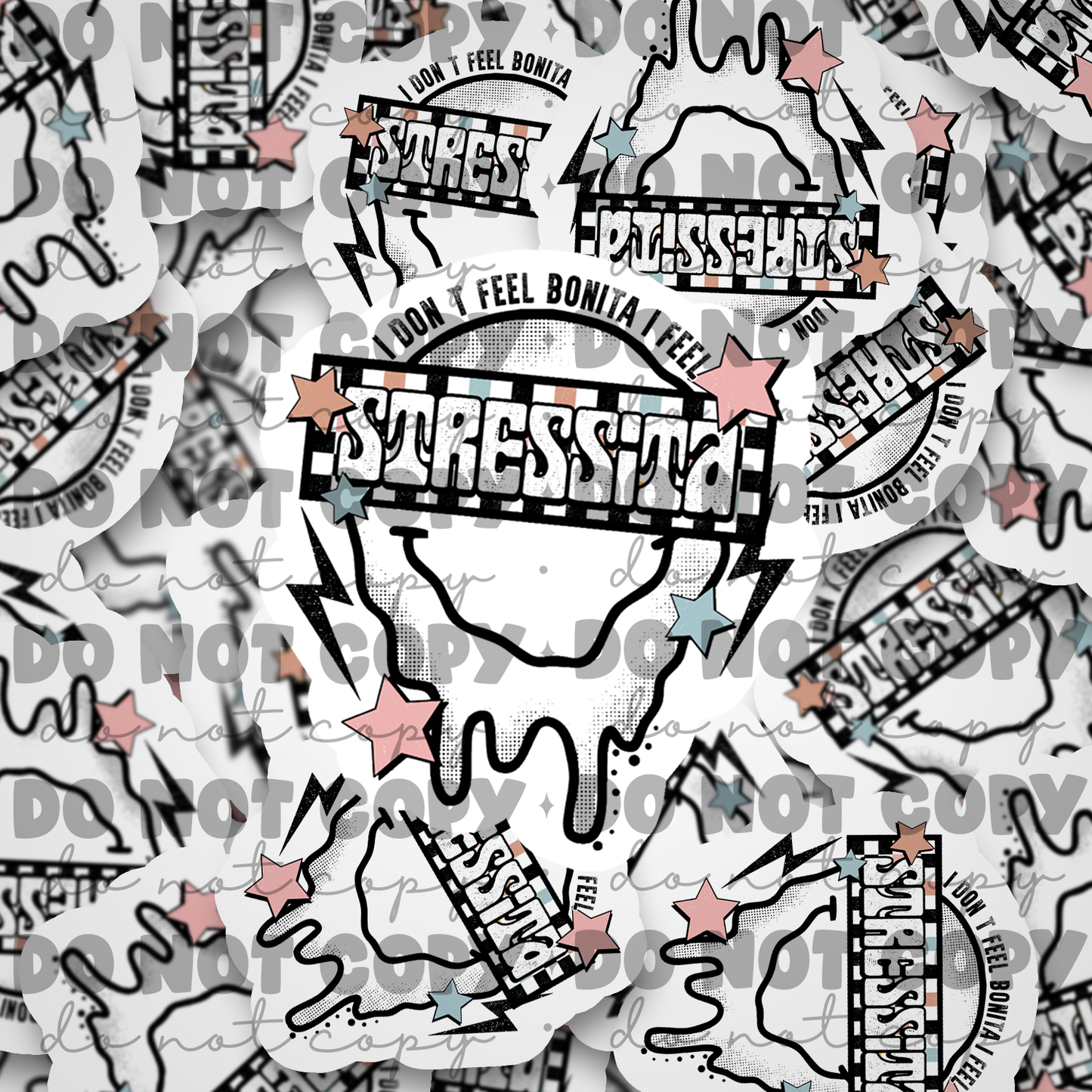 I don't feel bonita I feel stressed Die cut sticker 3-5 Business Day TAT