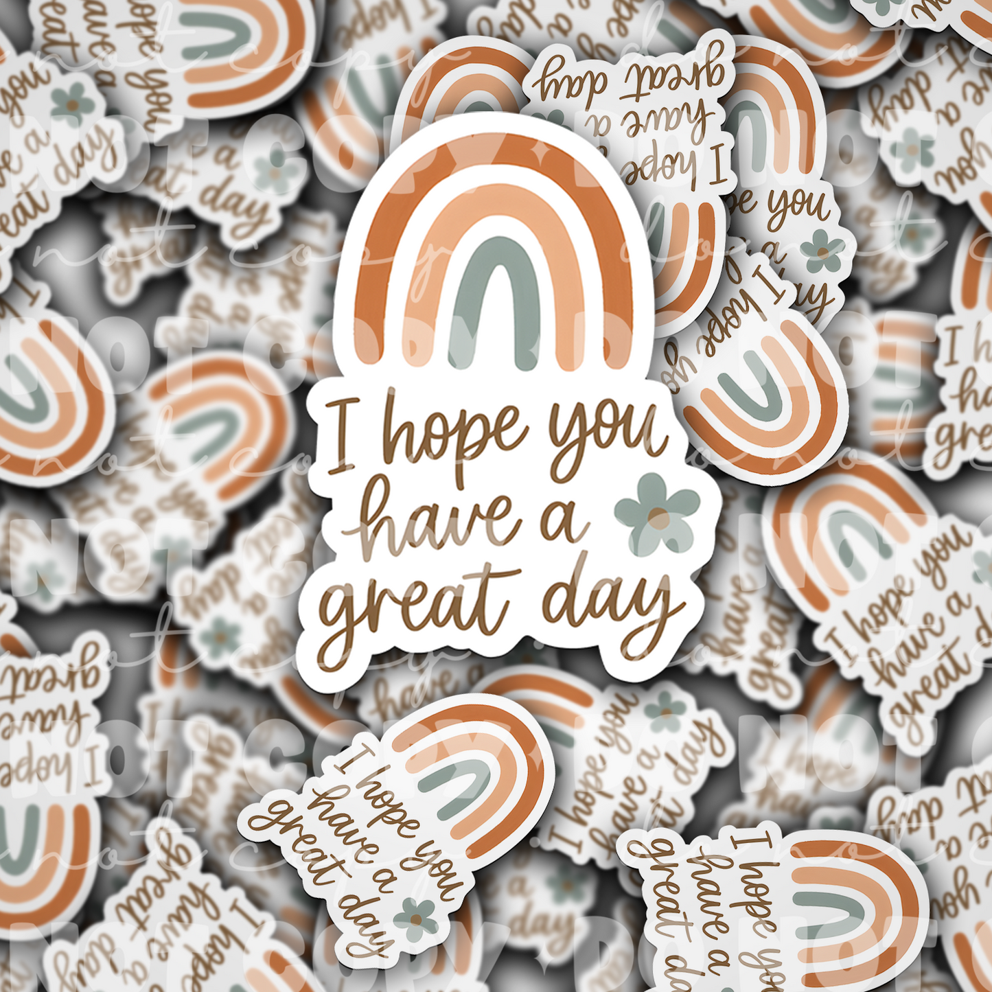 DC 1775 - I hope you have a great day Die Cut Sticker