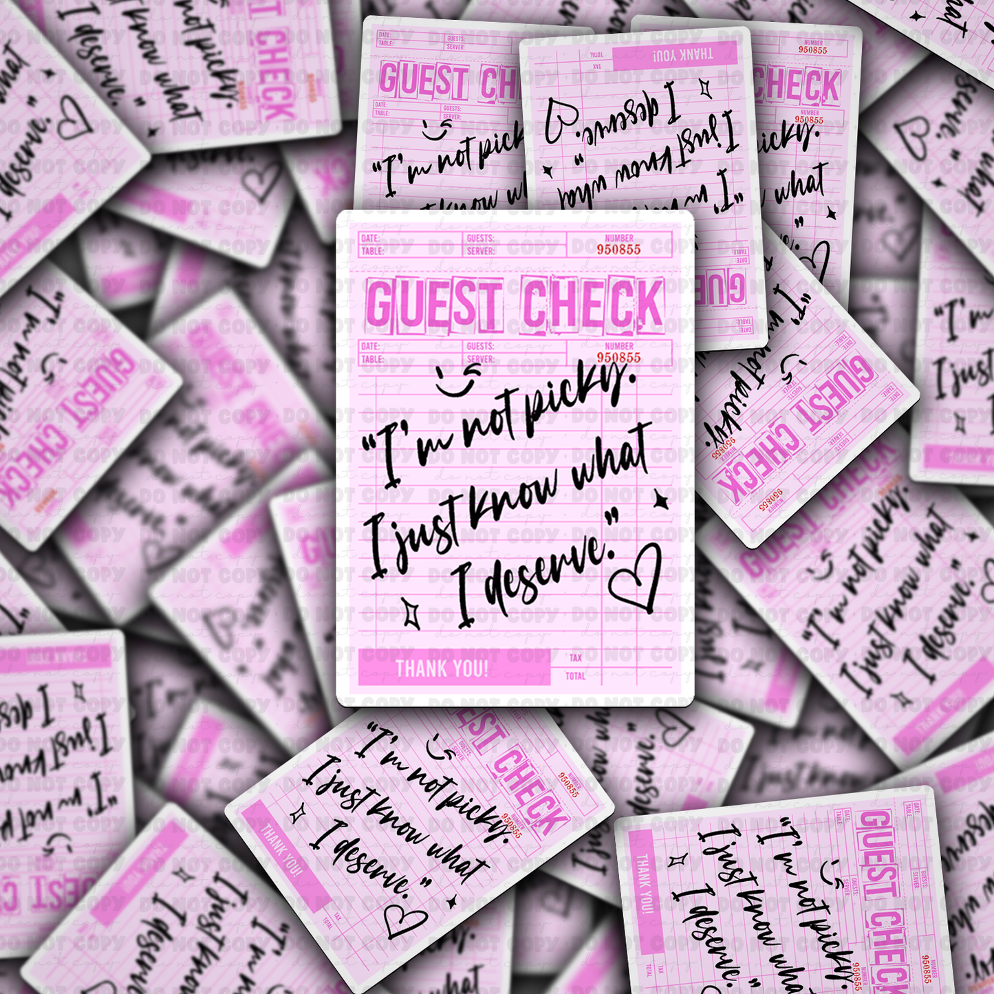 DC 2036 - Guest check I'm not picky I just know what I deserve Die Cut Sticker