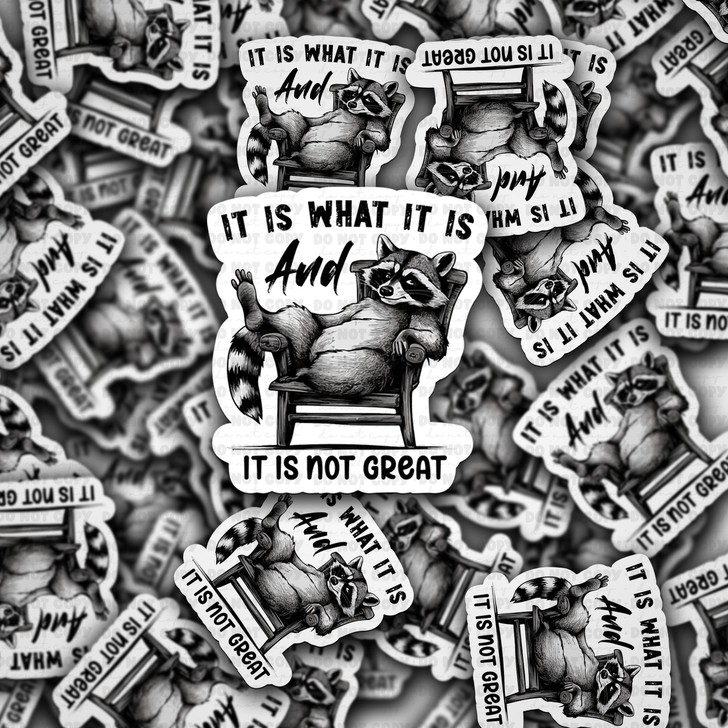 DC 1684- It is what it is and it is not great Die Cut Sticker