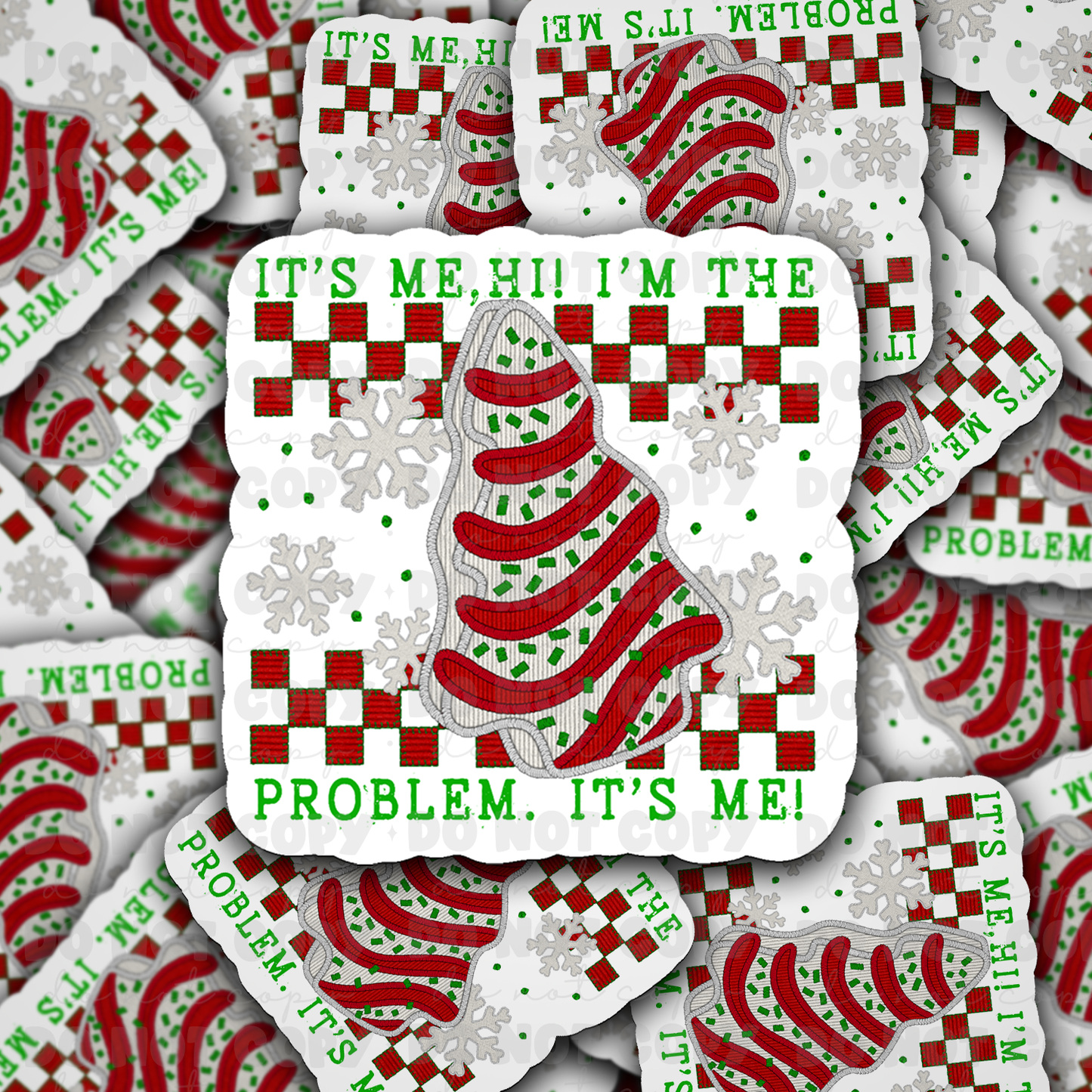 DC546 It's me hi im the problem christmas cake Die cut sticker 3-5 Business Day TAT