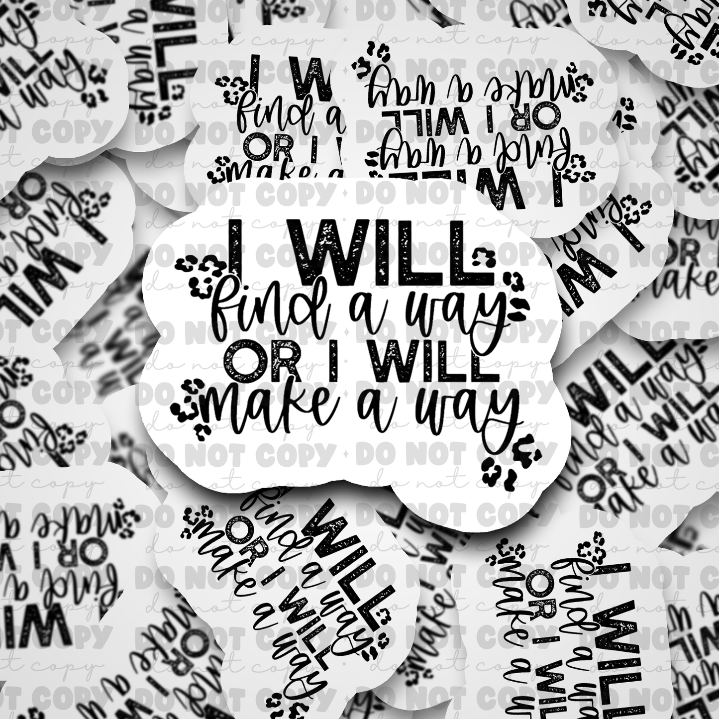 I will find a way Die cut sticker 3-5 Business Day TA