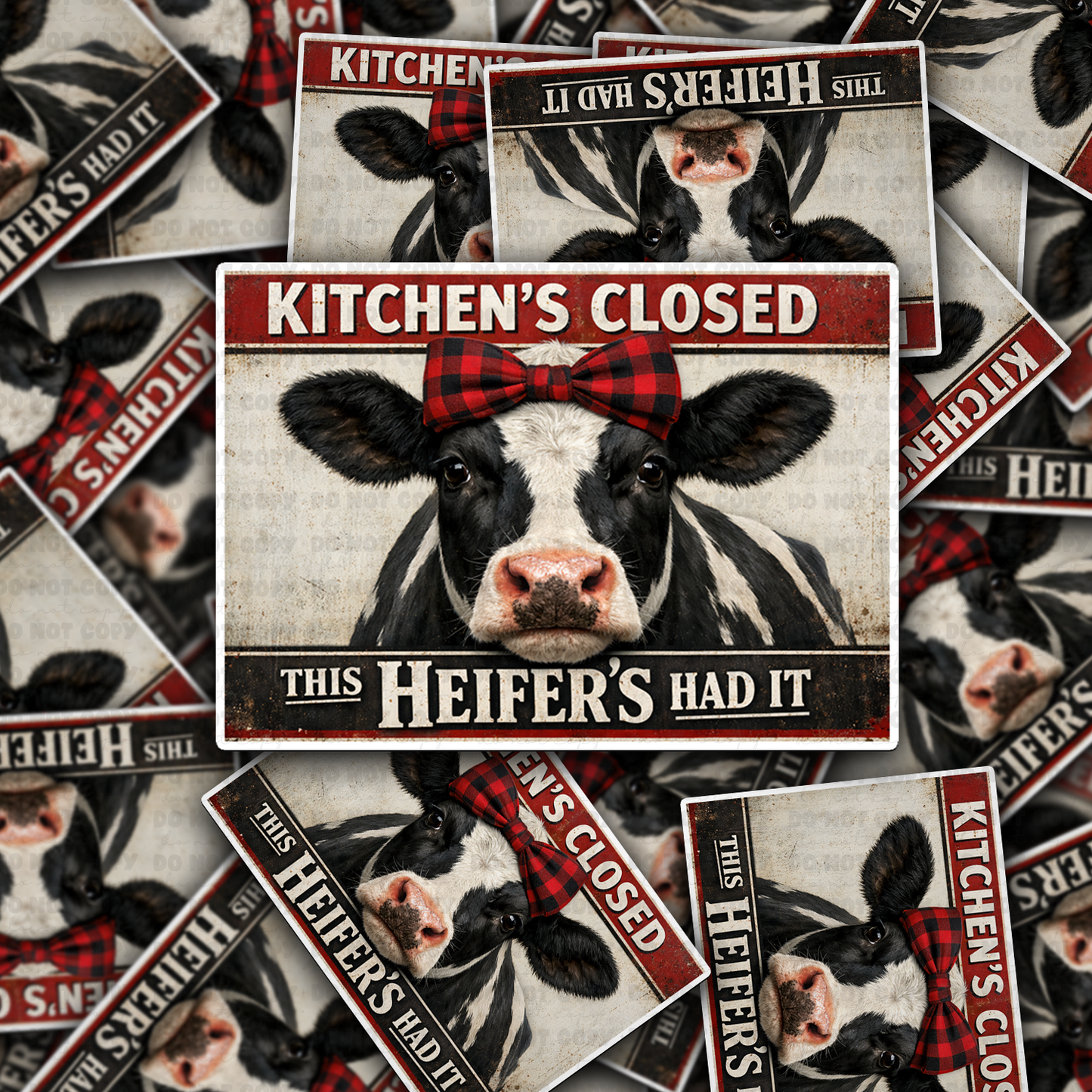 DS 2808 - Kitchen's closed this heifer's had it Die Cut sticker