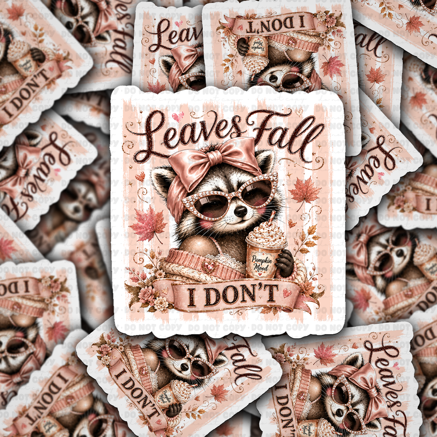 DS 3251 - Leaves fall I don't Die Cut sticker
