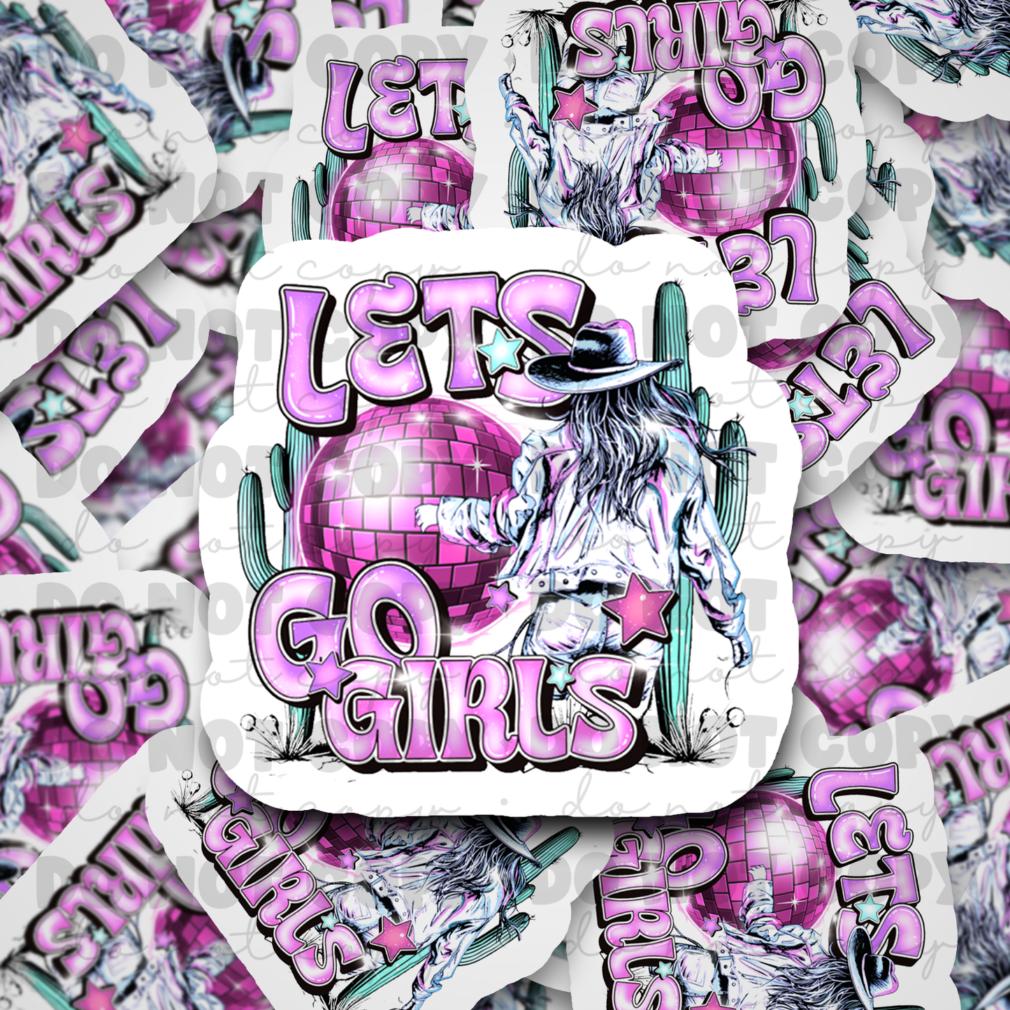 Let's go girls Die cut sticker 3-5 Business Day TAT