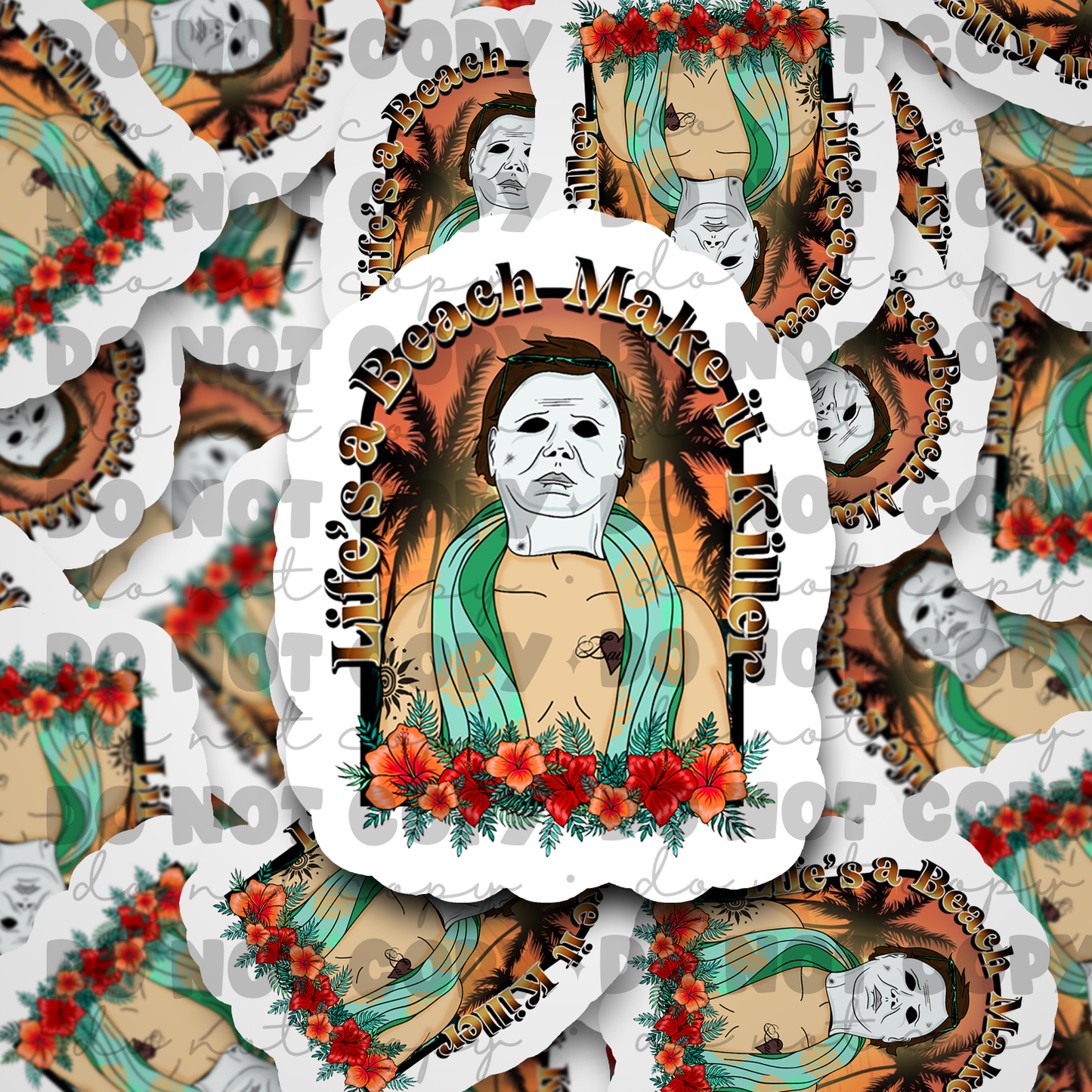 Life's a beach make it a killer Die cut sticker 3-5 Business Day TAT