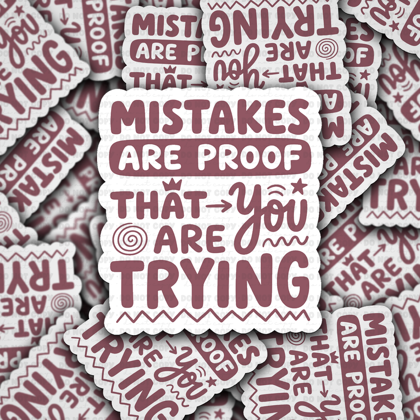 DS 3015 - Mistakes Are Proof Die Cut sticker