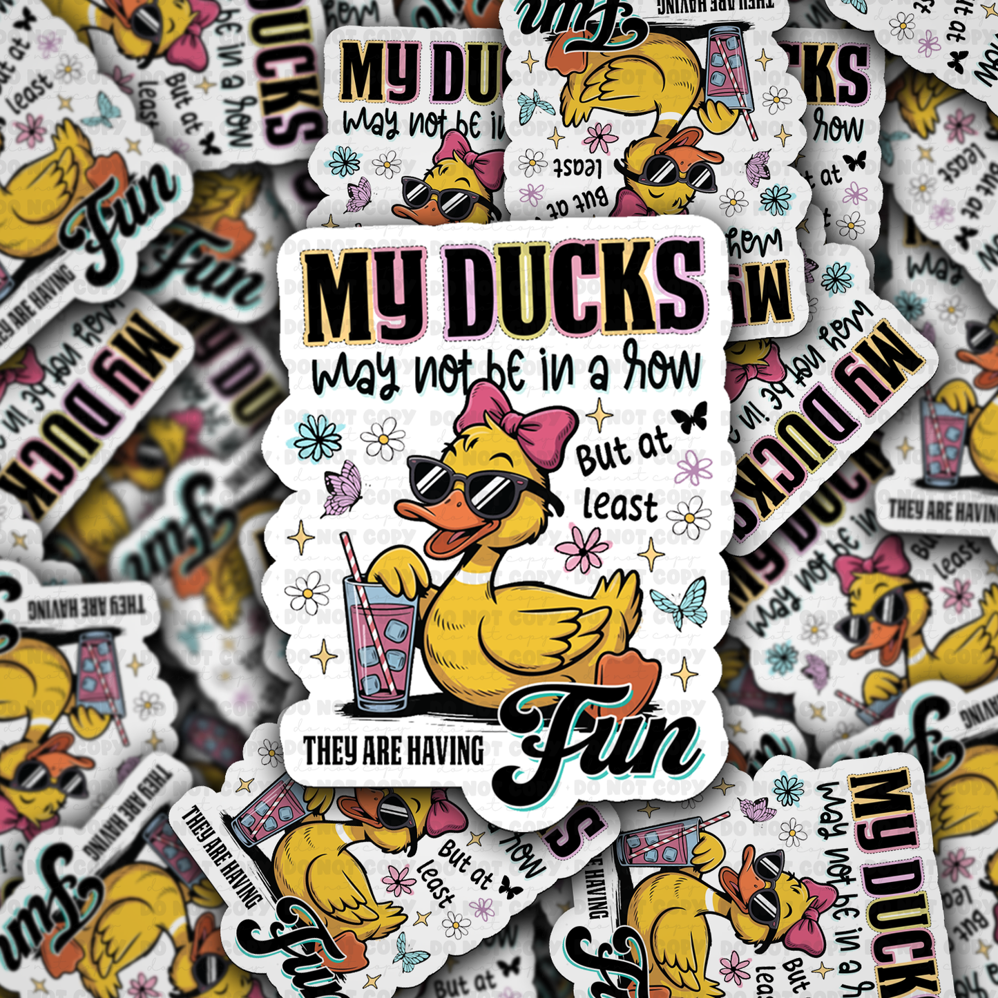 DC 1987 - My ducks may not be in a row but at least they are having fun Die Cut Sticker