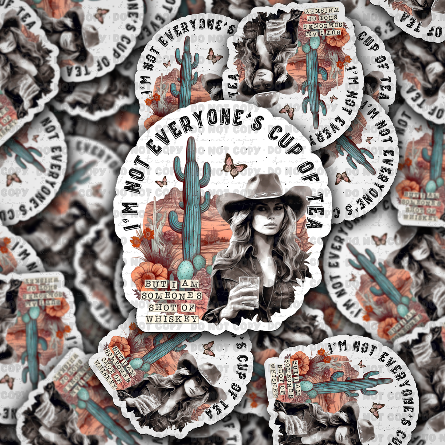 Not everyones cup Die cut sticker 3-5 Business Day TAT