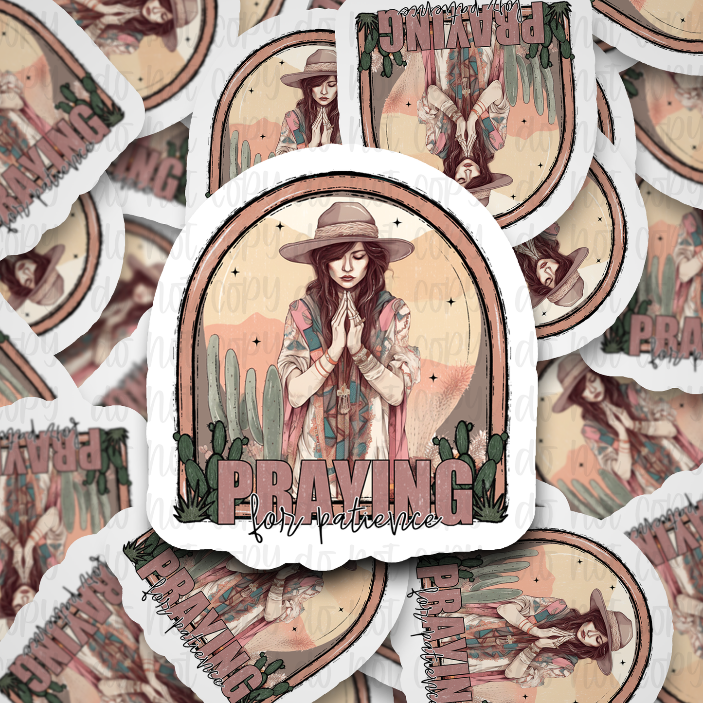 Praying for your patience Die cut sticker 3-5 Business Day TAT