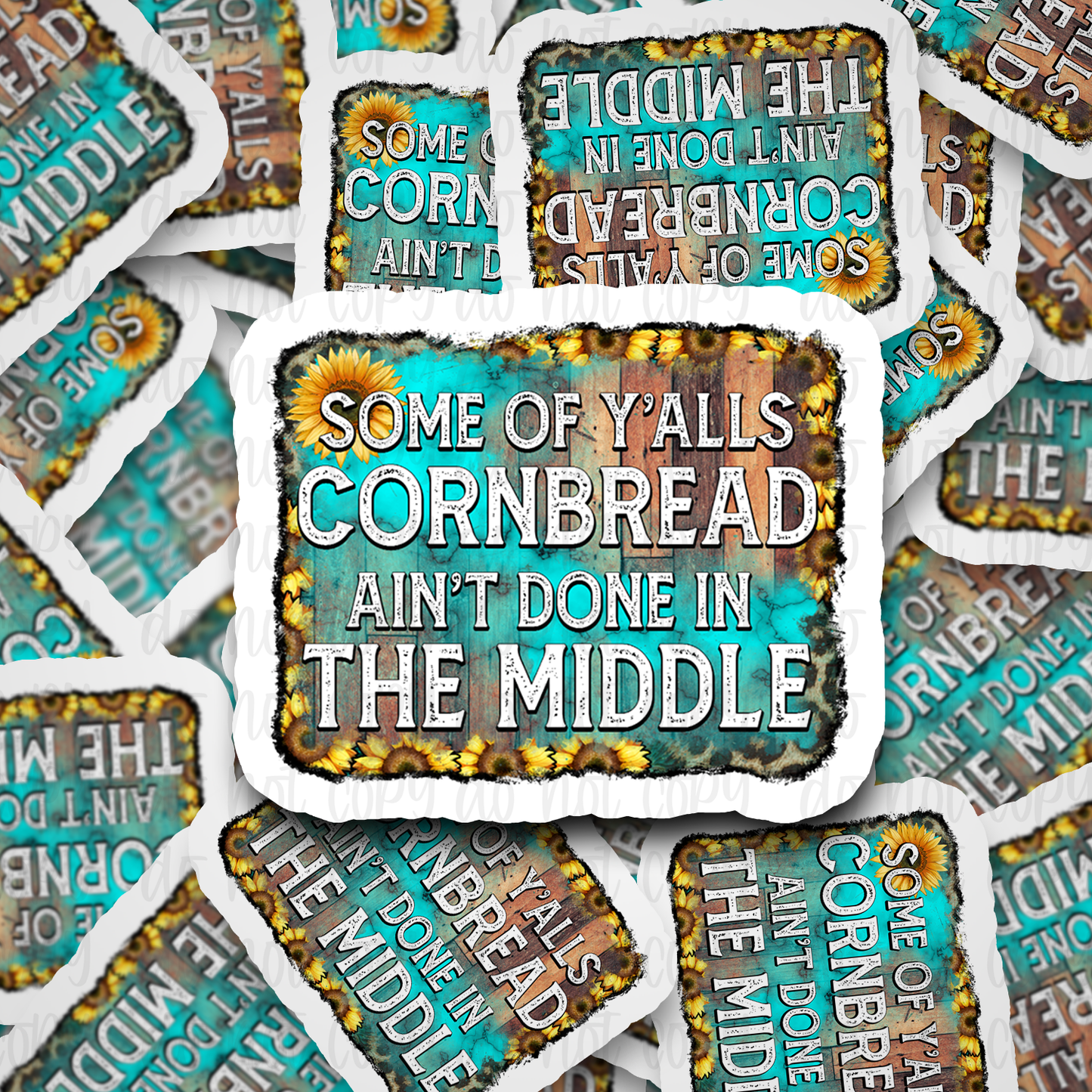 Some of Y'alls Die cut sticker 3-5 Business Day TAT