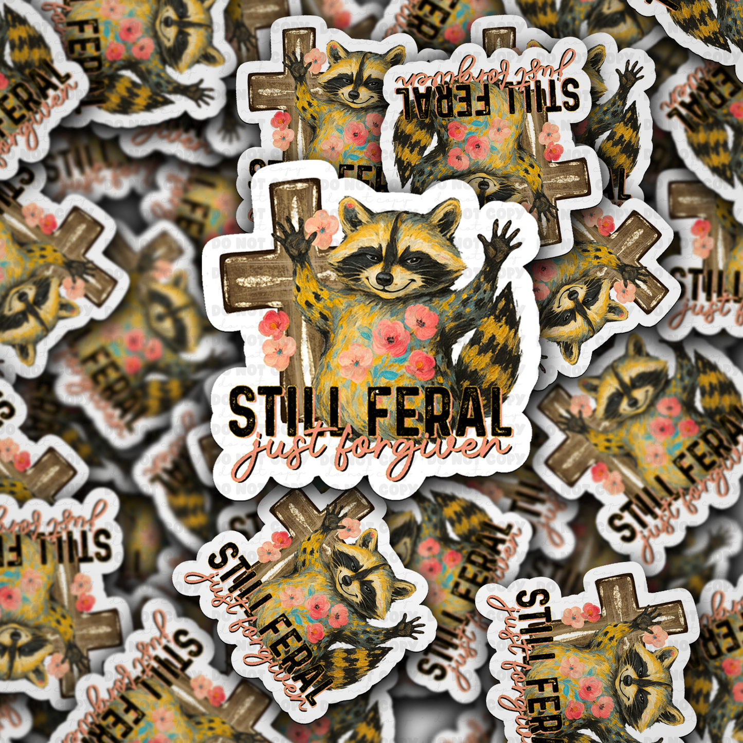 DC 1800 - Still feral just forgiven Die Cut Sticker