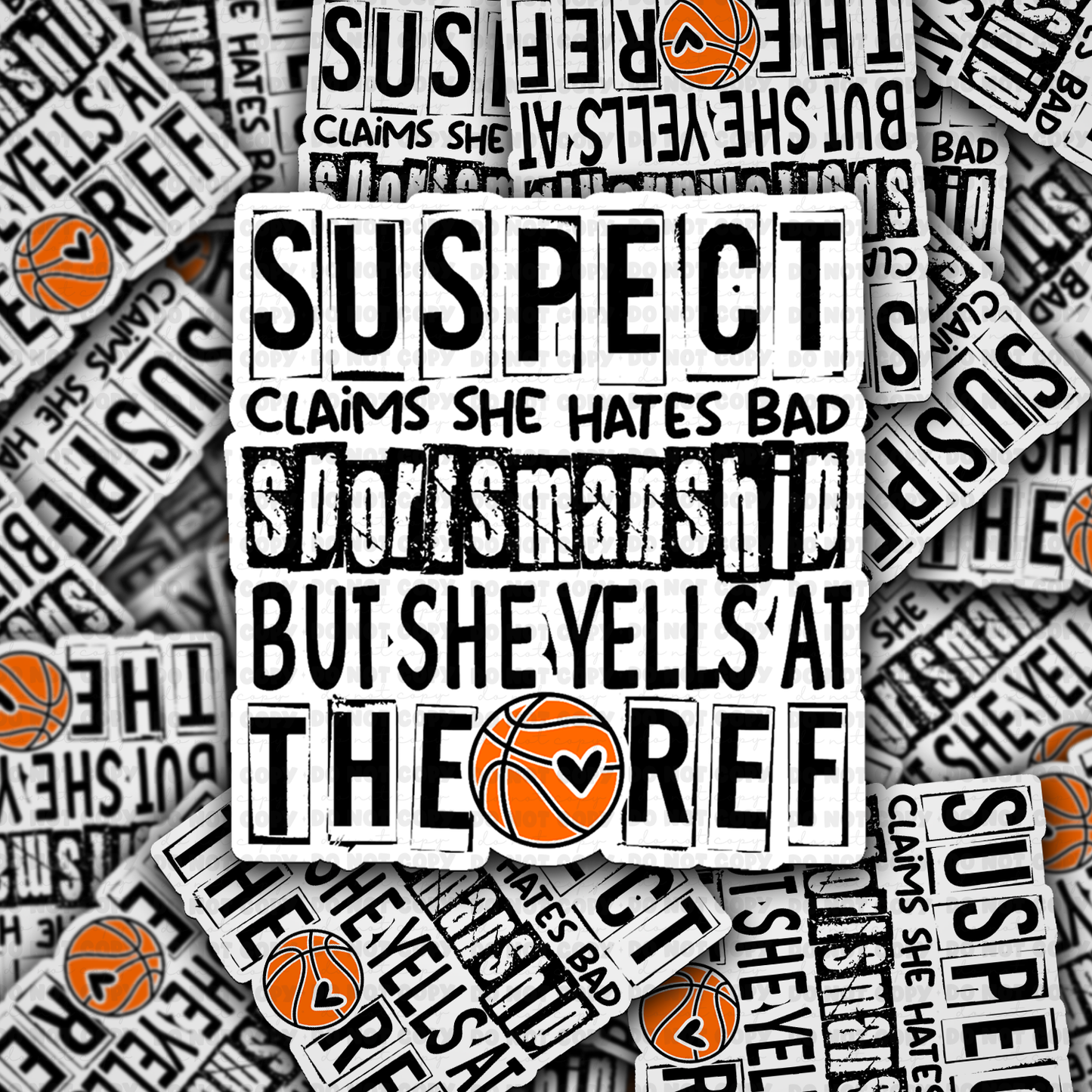 DC 1457 - Suspect claims she hates bad sportsmanship but yells at the ref die cut sticker