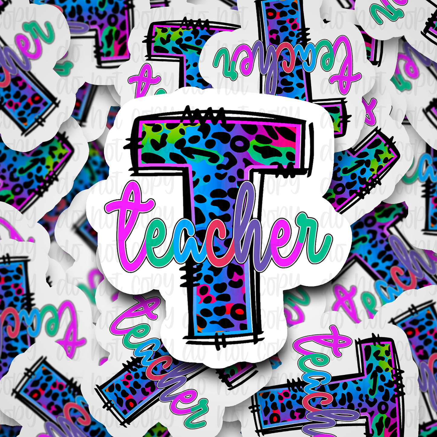 Teacher Die cut sticker 3-5 Business Day TAT