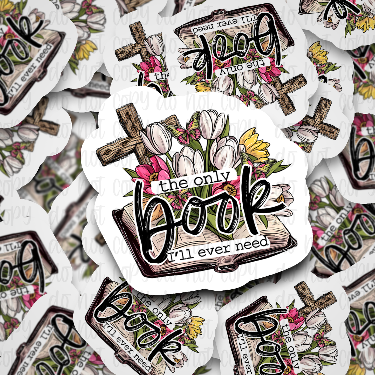 The only book I will ever Need Die cut sticker 3-5 Business Day TAT