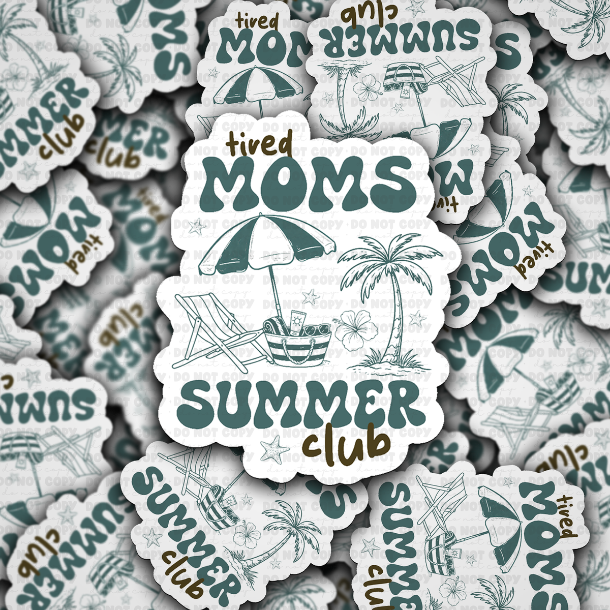 DS 2820 - Tired moms summer club Die Cut sticker