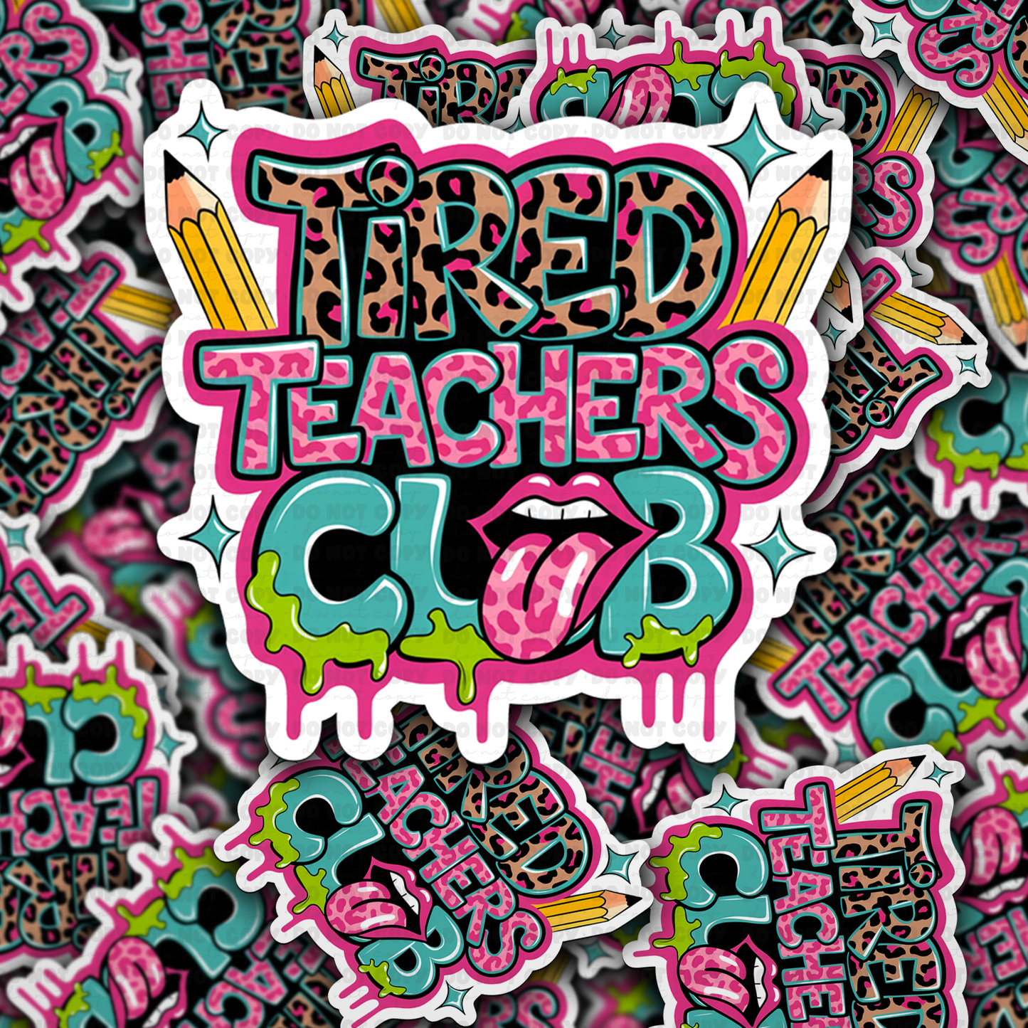 DC 1655 - Tired teachers club Die Cut Sticker