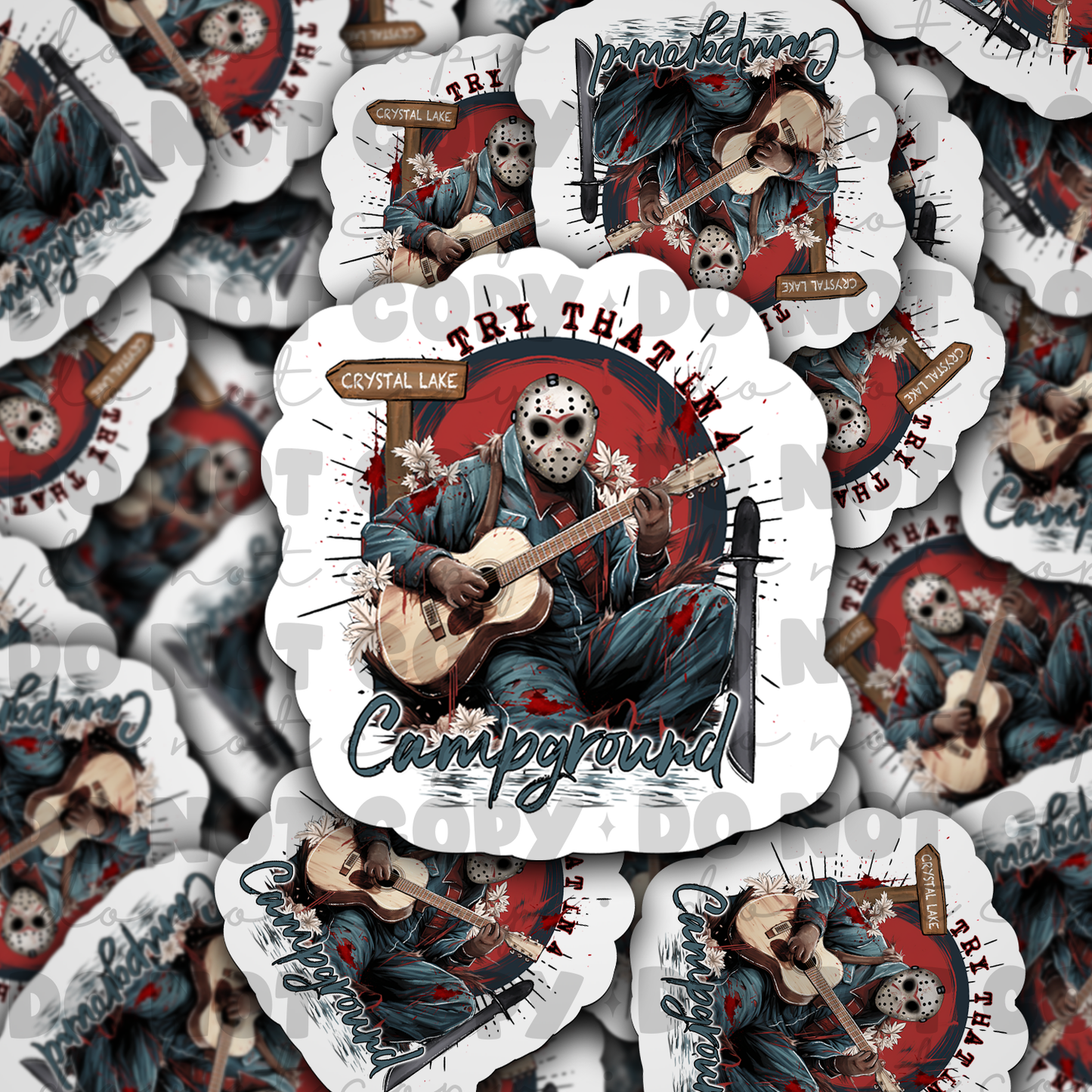 Try that in a campground Die cut sticker 3-5 Business Day TAT