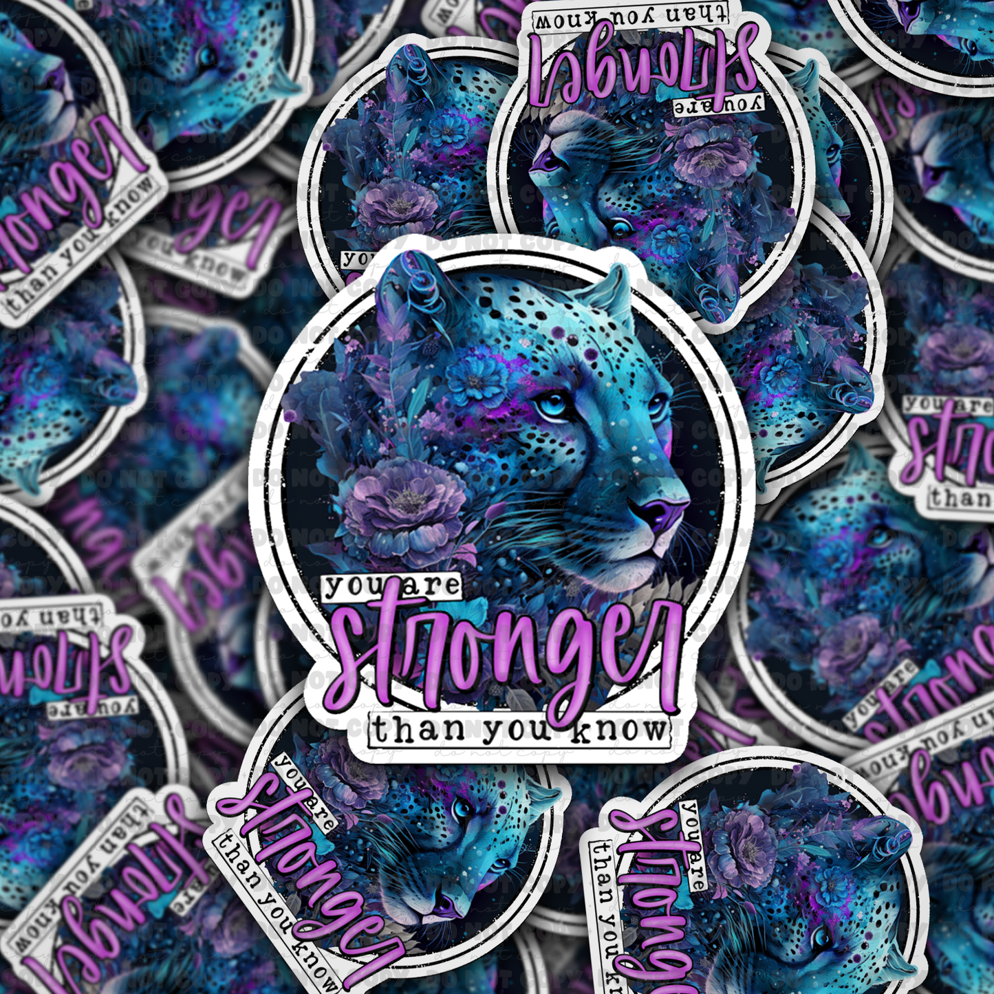 You are Stronger than you know Die cut sticker 3-5 Business Day TAT