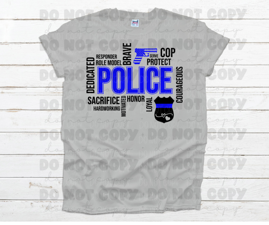 Police brave cop dedicated honor loyal *DREAM TRANSFER* DTF
