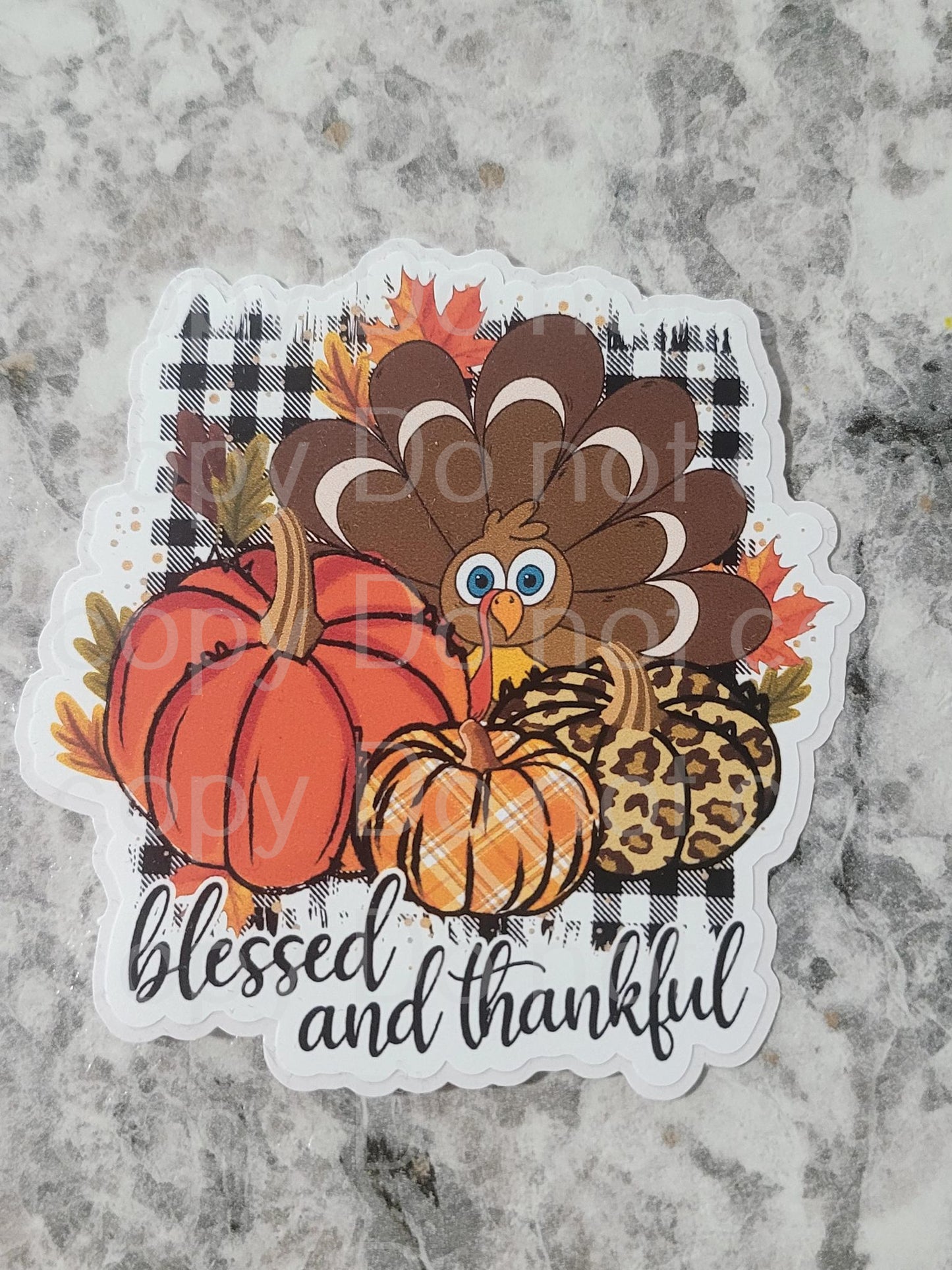 Blessed and thankful turkey Die cut sticker 3-5 Business Day TAT.