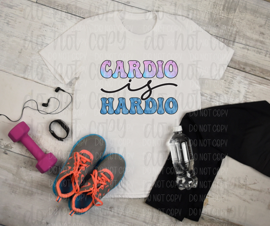 Cardio is hardio *DREAM TRANSFER* DTF