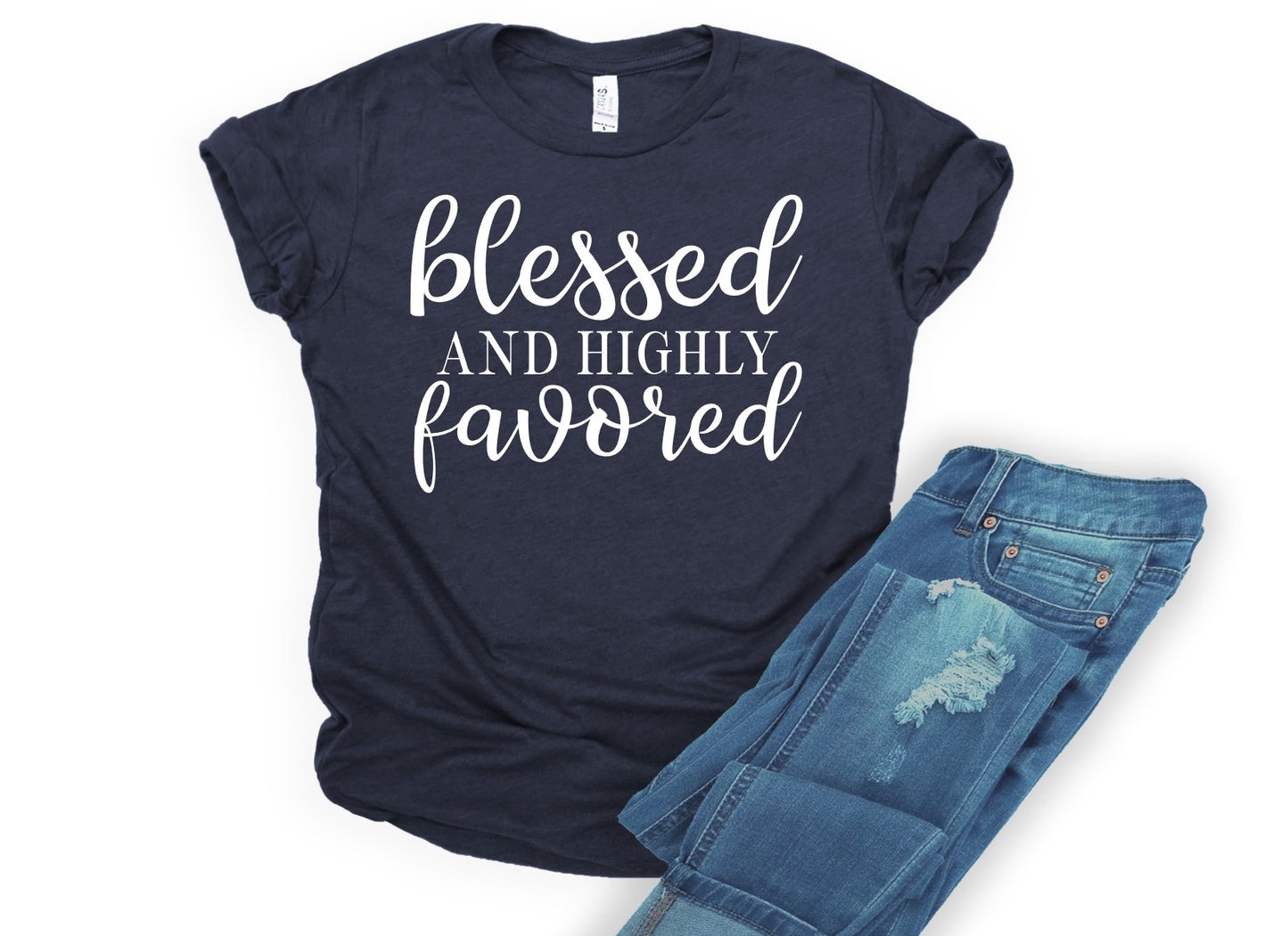 Blessed and Highly Favored