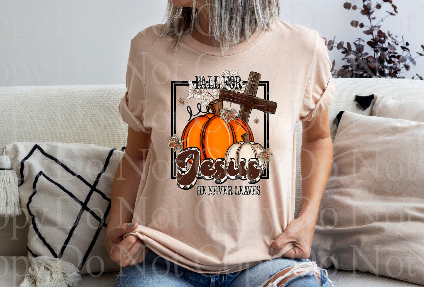 Fall for Jesus he never leaves *DREAM TRANSFER* DTF