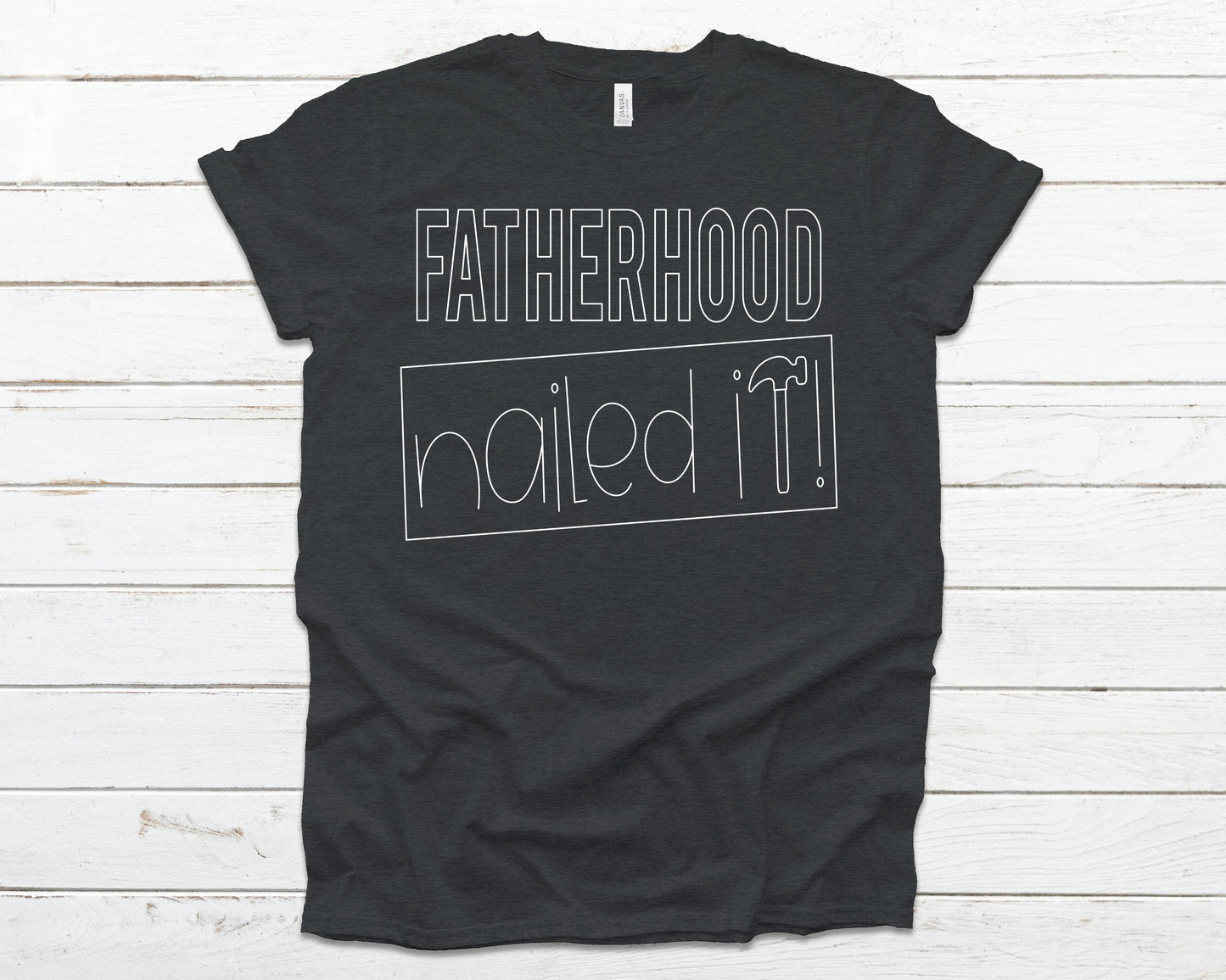 Fatherhood nailed it