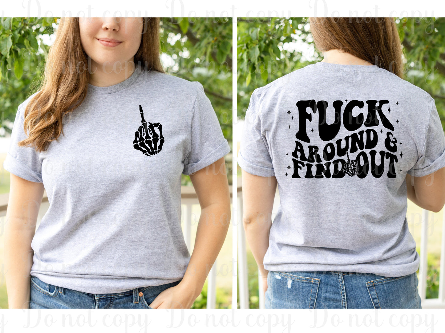 Fuck around and find out front and back set *DREAM TRANSFER* DTF