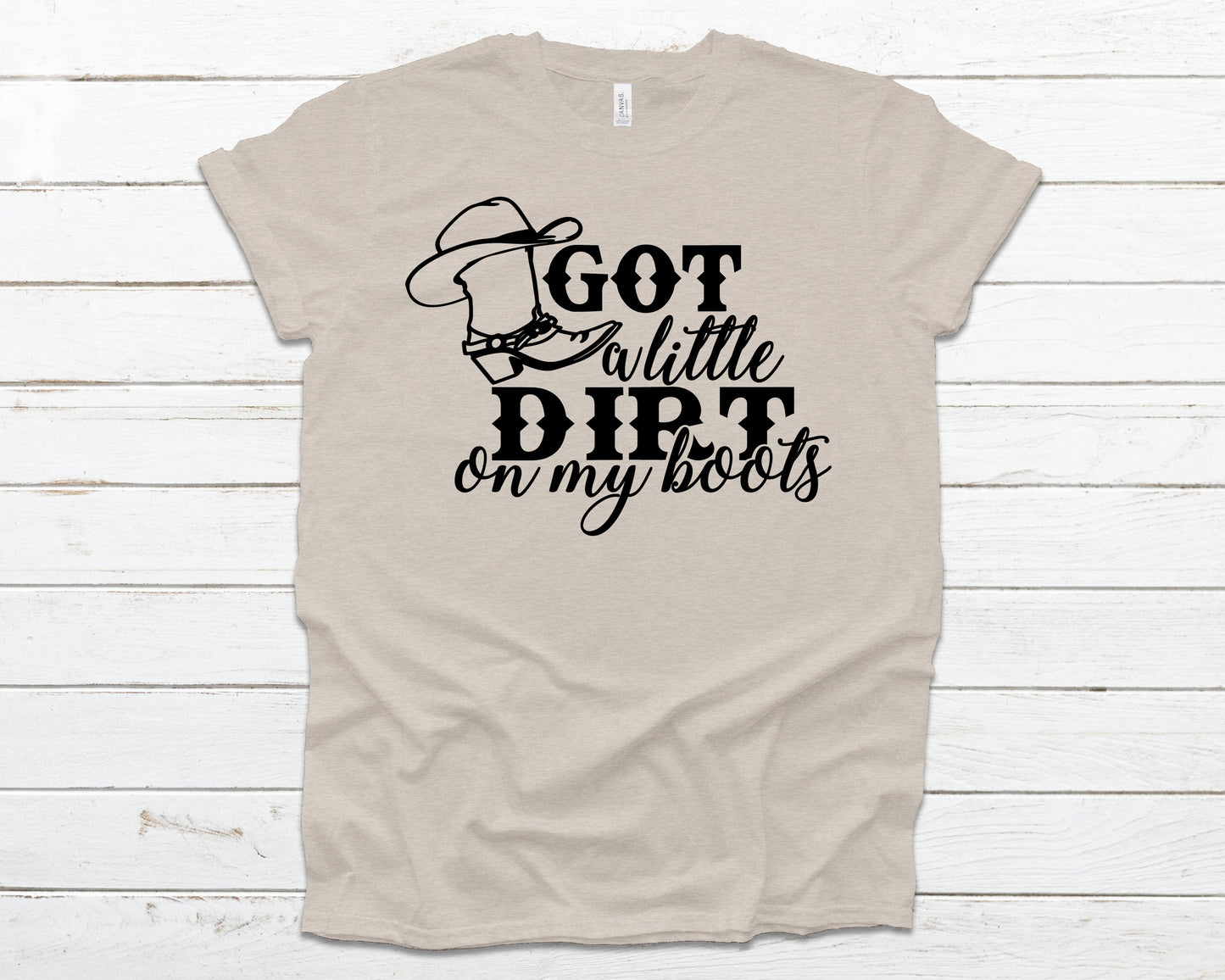 Got a little dirt on my boots