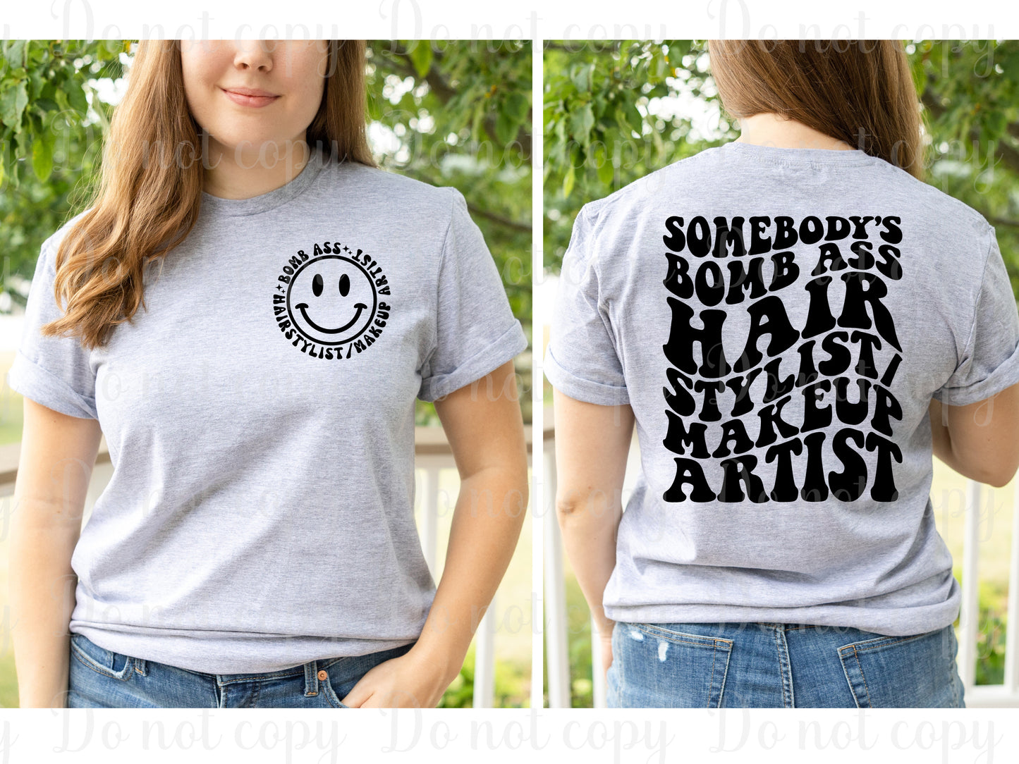 Somebody's bomb ass hair stylist and makeup artist front and back set *DREAM TRANSFER* DTF