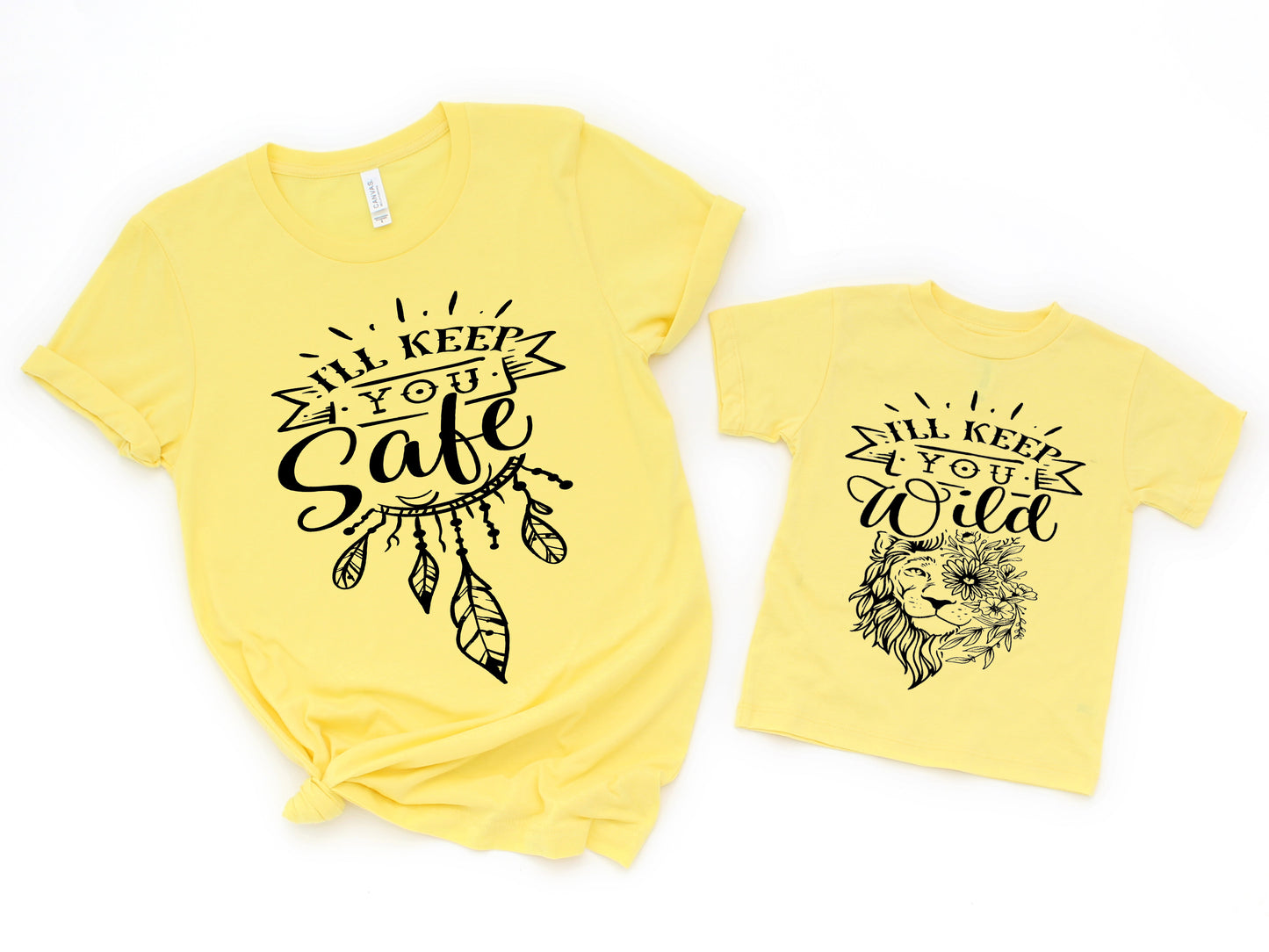 I'll keep you safe OR I'll keep you wild *Choose from drop down menu*