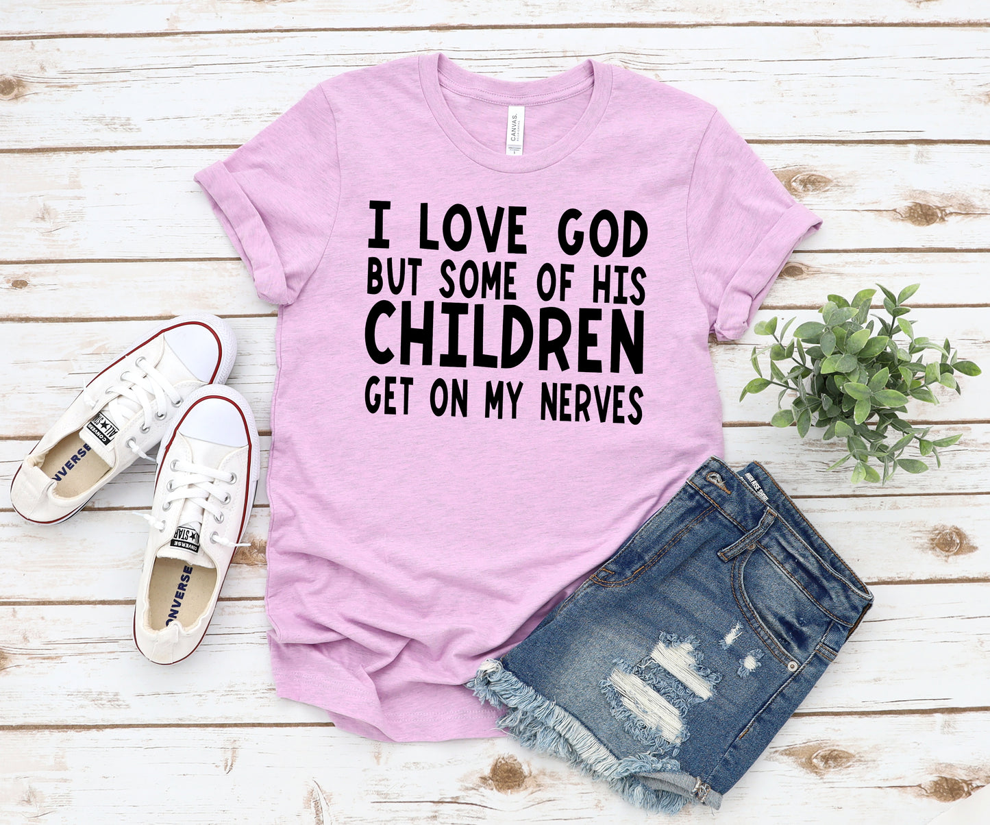 I love God but some of his children get on my nerves