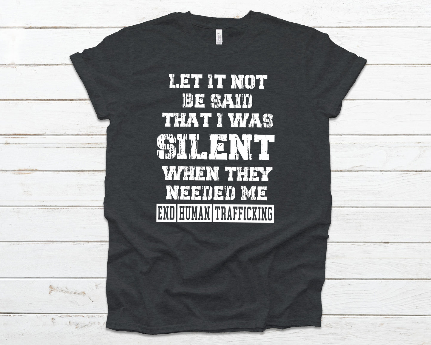 Let it not be said I was silent when they needed me end human trafficking