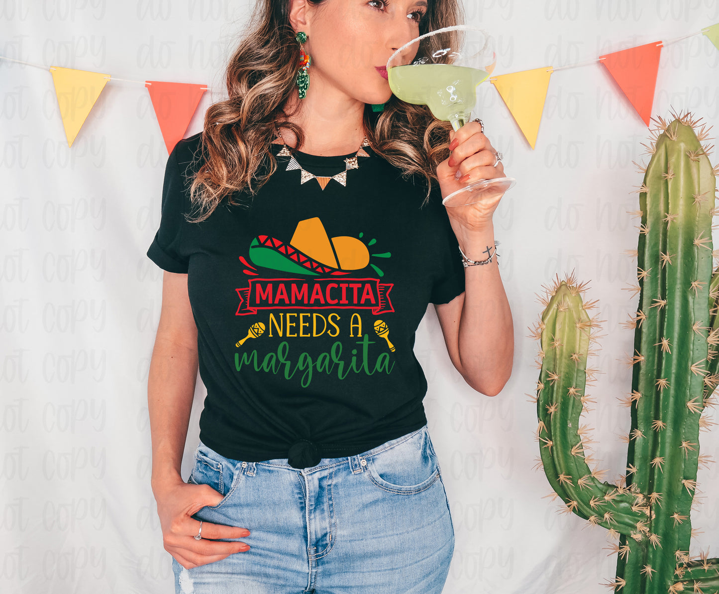 Mamacita needs a margarita *DREAM TRANSFER* DTF